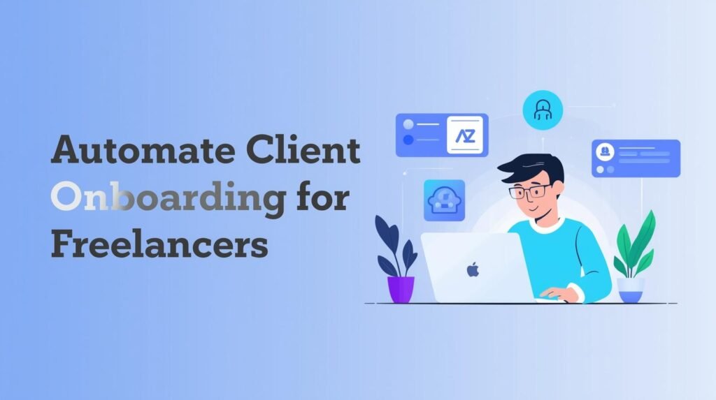 client onboarding automation for freelancers' illustrations
