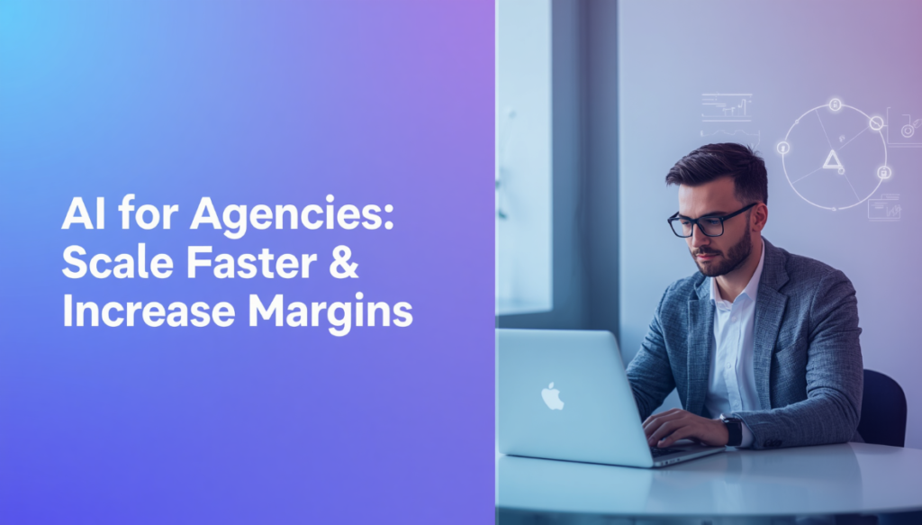 male agency professional using AI automation systems to scale service delivery and increase margins in 2026