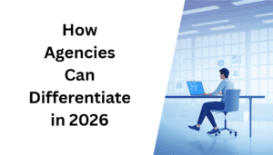 How agencies can differentiate in 2026, where everyone is using ai smartly.